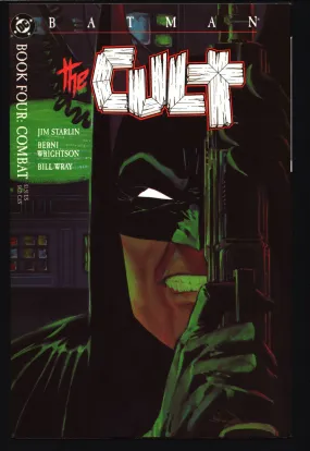 BATMAN The CULT #4 1988 Jim Starlin Bernie Wrightson Bill Wray 1st Printing Deacon Blackfire Gotham City Arkham Asylum